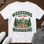 Weekends Are for Wandering T-Shirt