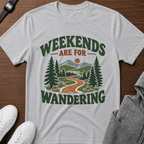 Weekends Are for Wandering T-Shirt