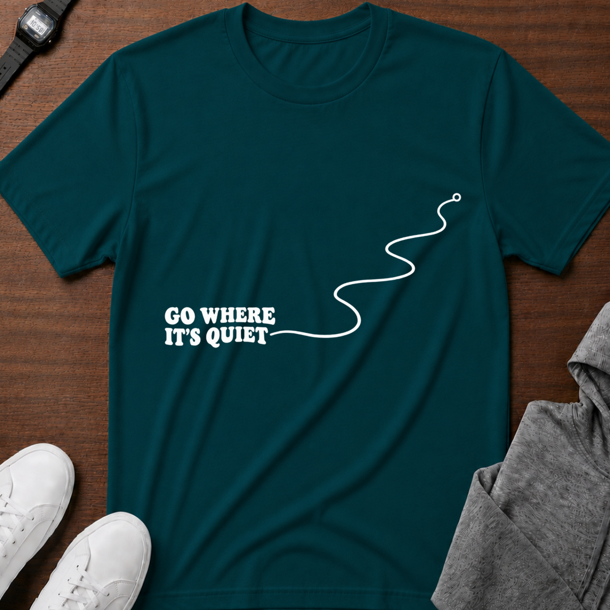 Go Where It’s Quiet T-Shirt