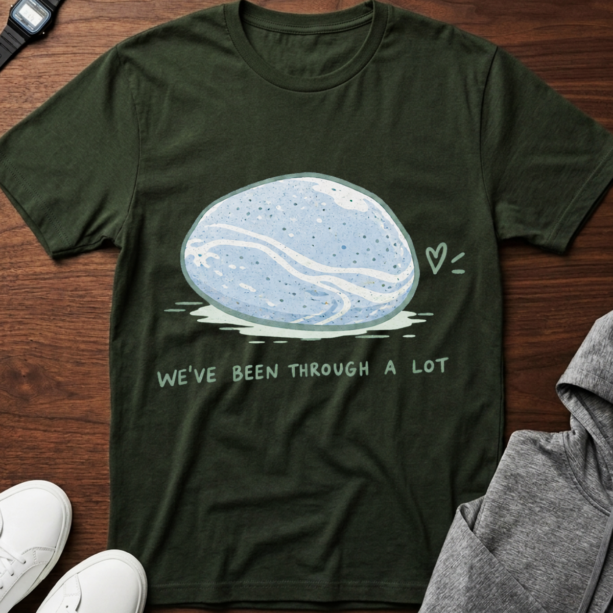We've Been Through a Lot T-Shirt