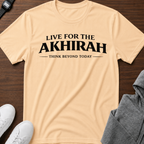 Live for the Akhirah